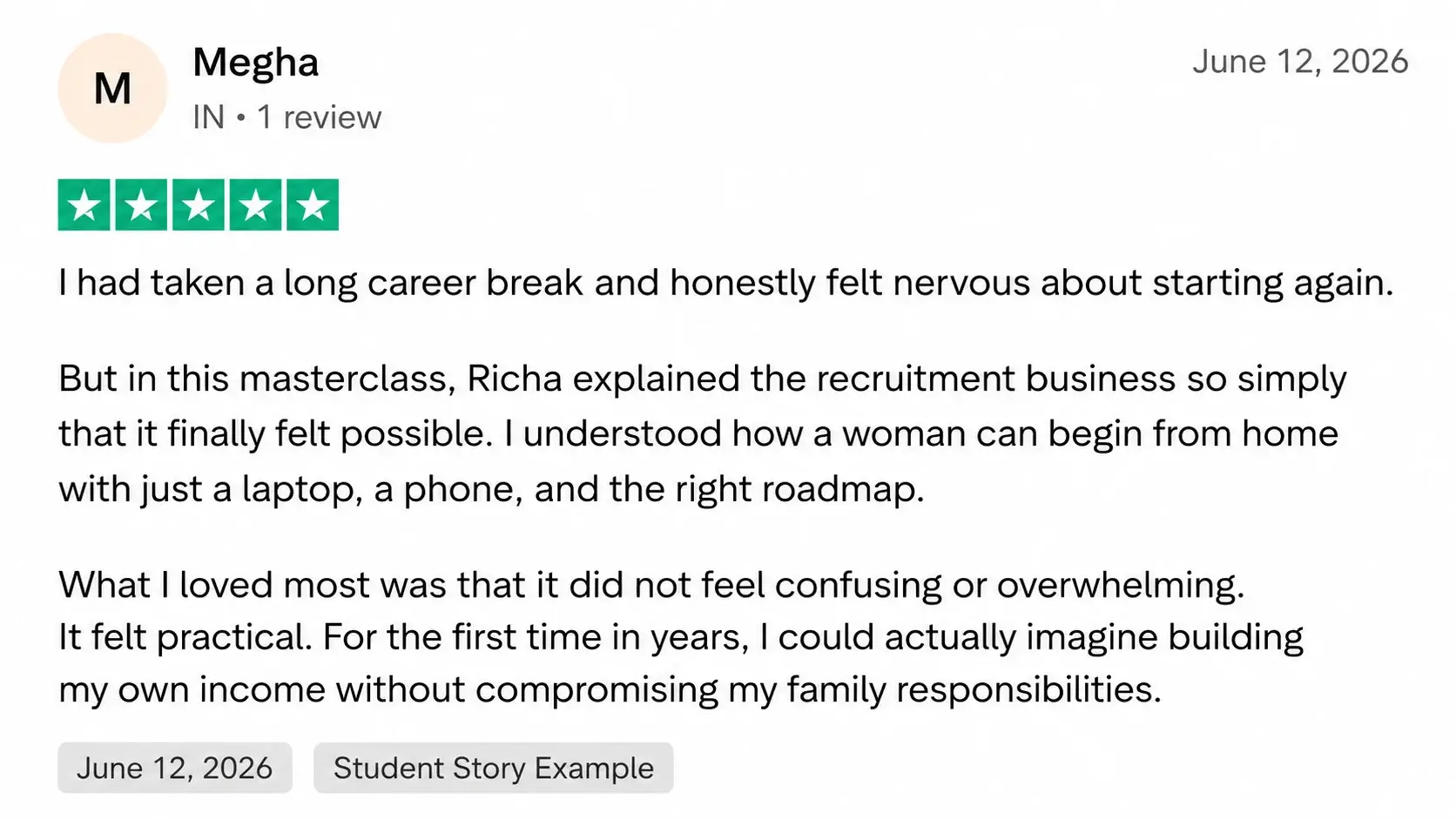 Five-star review from Megha about restarting after a career break